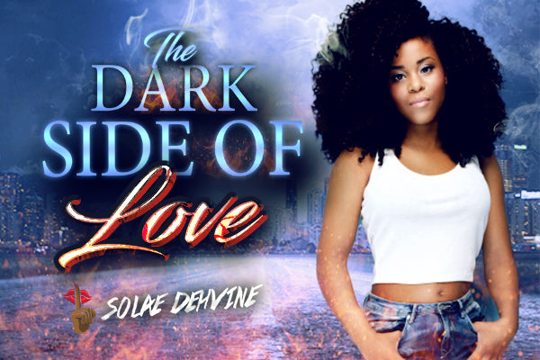 Dark Side Of Love: Chapter 3