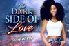 Dark Side of Love : Chapter 4